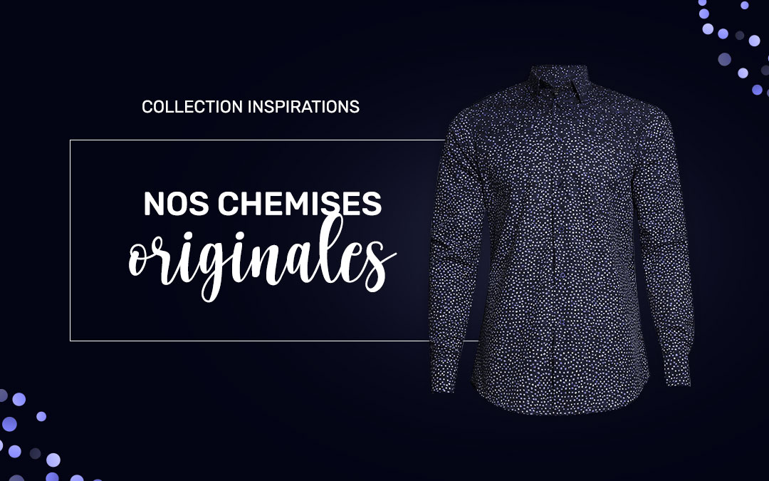 Collection « Inspirations » : des chemises de Fêtes qui cassent les codes !